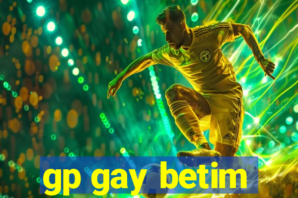 gp gay betim